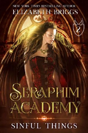 [Seraphim Academy 02] • Sinful Things